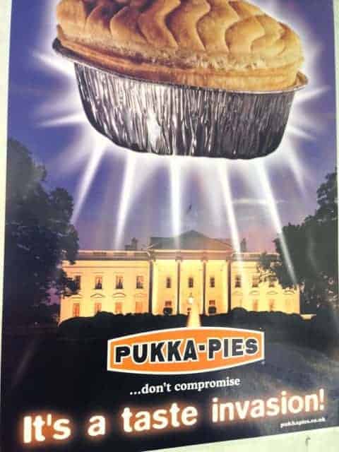 Pukka Pies poster White House